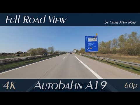 Autobahn (A19), Germany: Kreuz Rostock - Kessin - Rostock-Süd - 4K Ultra HD