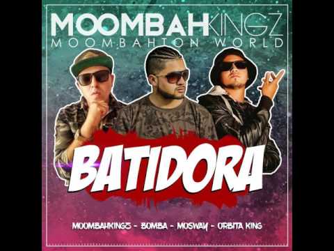 MoombahKingz, Mosway, Bomba, Orbita King - Batidora(Original Mix)