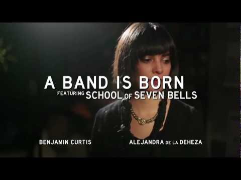 School of Seven Bells - A Band Is Born (Part 3 of 3)
