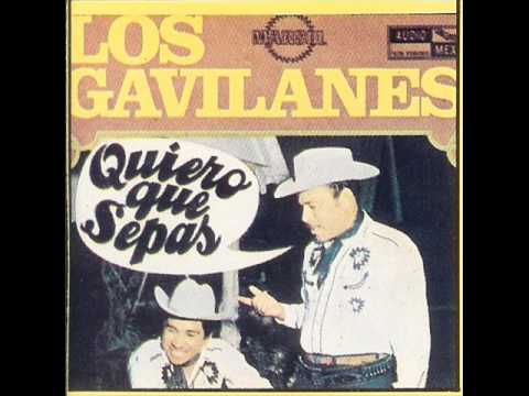Los Tremendos Gavilanes - Quiero Que Sepas