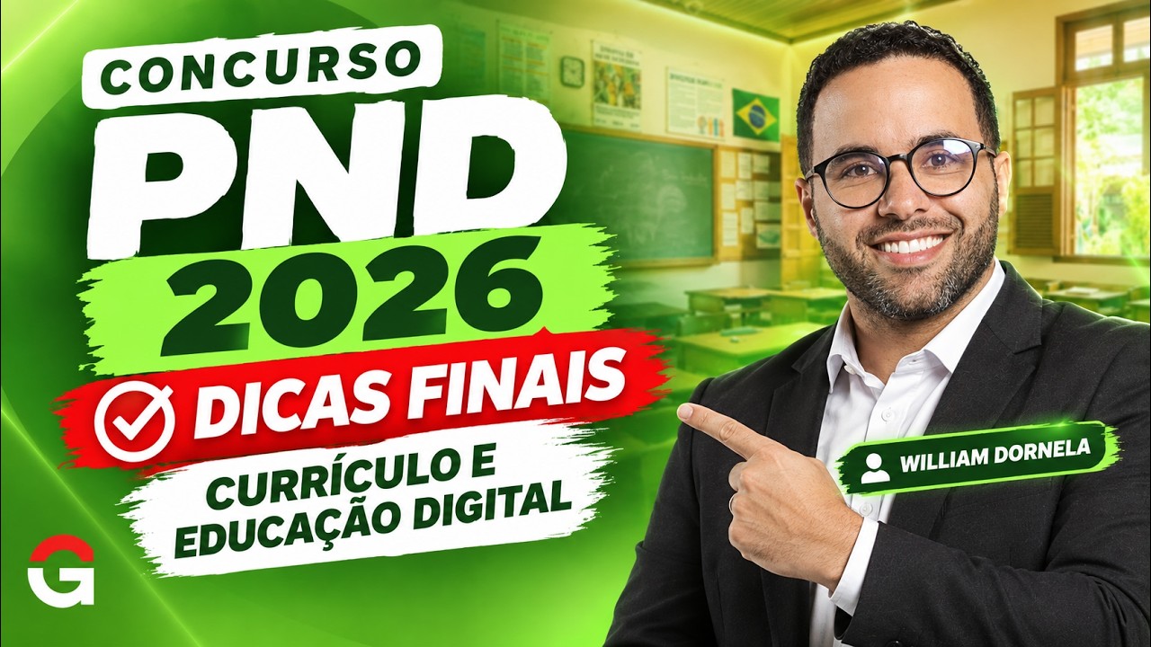 PND 2026 | Dicas Finais: Currículo e Educação Digital - Domine este Conteúdo!