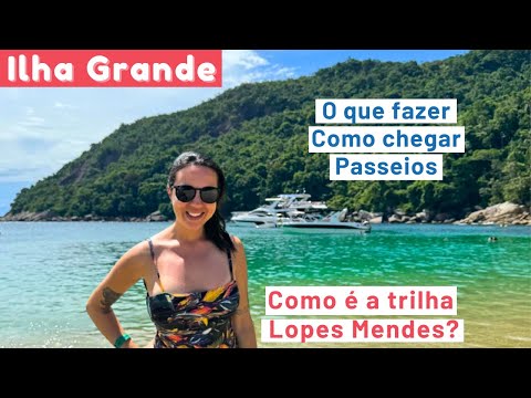 O que fazer Ilha Grande/RJ + trilha Lopes Mendes | Partiu Viajar Blog