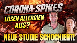 Jetzt enthüllt! - Corona-Spikes lösen Allergie aus? Neue Studie schockiert Forscherwelt!
