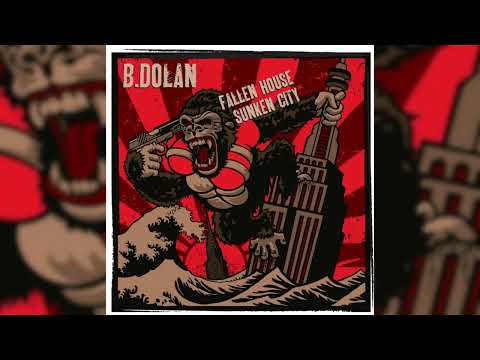 B. Dolan "Fallen House, Sunken City" Produced by Alias [FULL} | Official
