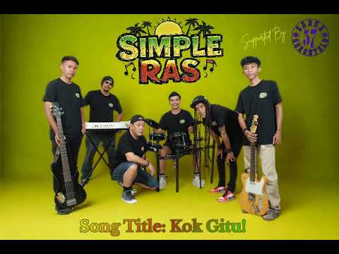 Simple Ras - Kok Gitu!