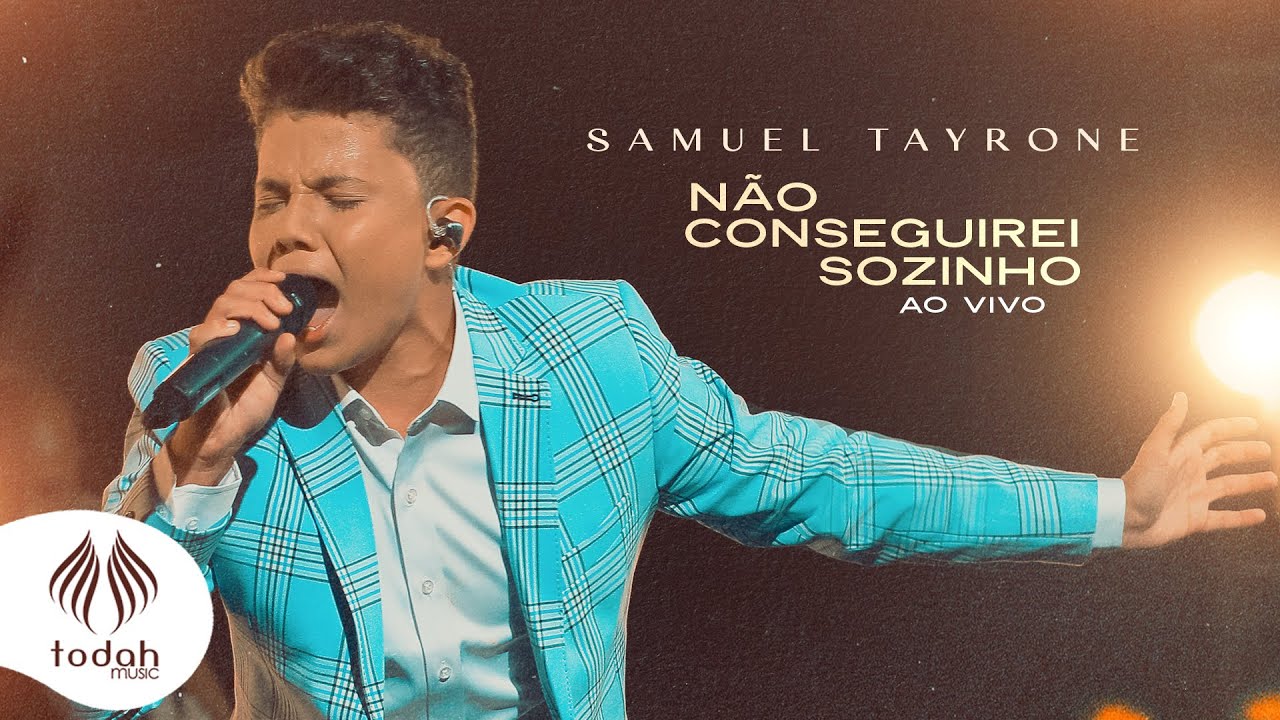 Samuel Tayrone | Não Conseguirei Sozinho [Clipe Oficial]