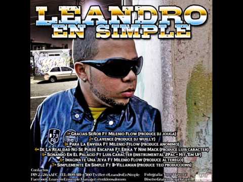 03 - La envidia - Leandro En Simple ft. Milenio Flow (Talento Moderno Mixtape)