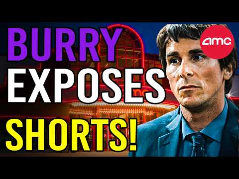 MICHAEL BURRY JUST EXPOSED THE SHORTS! - AMC Stock Short Squeeze Update