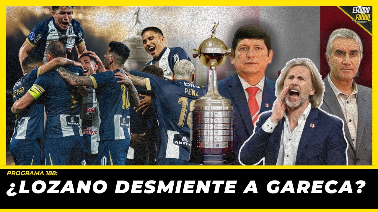 ¿LOZANO DESMIENTE A GARECA? + ANÁLISIS del Los Chankas vs Alianza Lima
