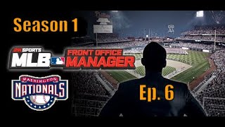 MLB Front Office Manager  - Washington Nationals  Season 1  - Ep. 6 ( Still Swinging Hot Bats)
