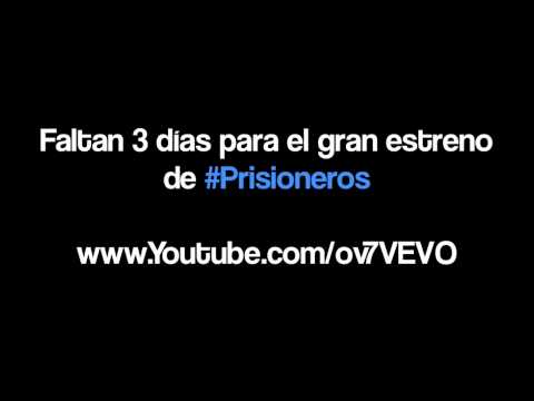 Faltan 3 dìas - OV7 Prisioneros (Ari Borovoy)