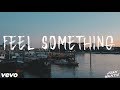 Josh Wantie - Feel Something (Lyric Video)