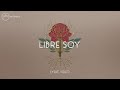 Libre Soy Lyric Video Hillsong En Español