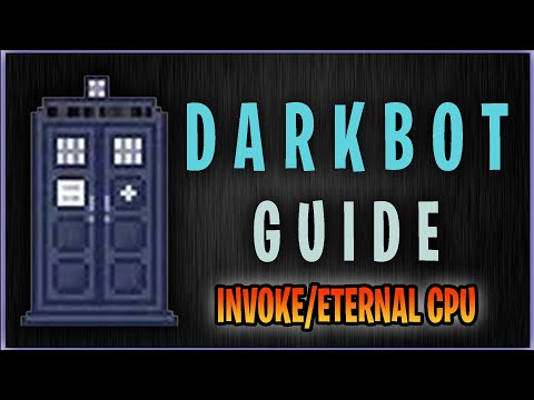 DARKBOT-Tutorial For Invokes/Eternal Black Light Gate CPU