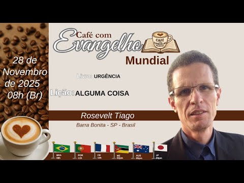 CAFÉ COM EVANGELHO MUNDIAL com ROOSEVELT THIAGO, Barra Bonita, São Paulo, Brasil