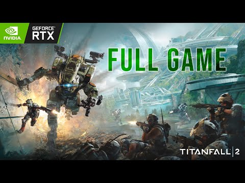 TITANFALL 2 Gameplay Walkthrough Campaign FULL GAME
