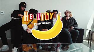 PRETTYMUCH - Healthy (Track Commentary)
