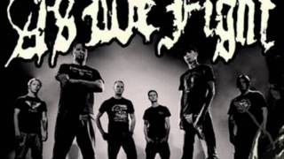 As We Fight - Blood Will Fill the Coffin