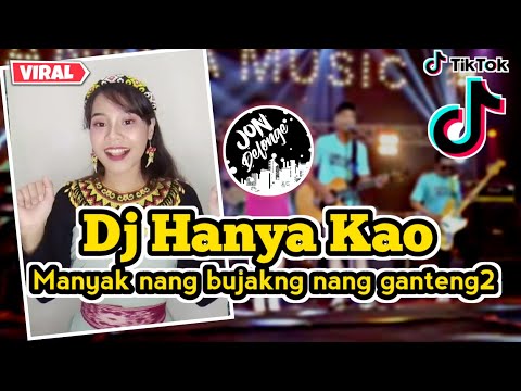 DJ HANYA KAO II SOUND DJ  DAYAK YANG KALIAN CARI II VIRAL TIK TOK