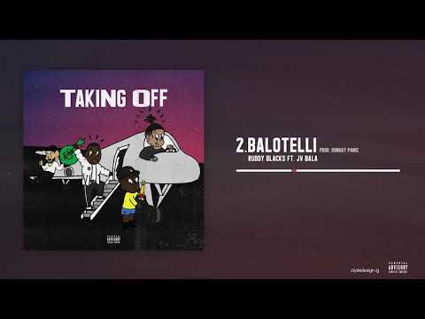 2.Balotelli - Ruddy Blacks ft. Jv Bala (Prod. Sundaypanic)(Audio)