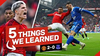 Garnacho BRIGHT Spark! Casemiro Decline Is REAL... 5 Things We Learned... Man United 2-0 Everton