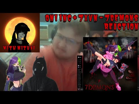 ONI INC & 7xvn - 7DEMONS EP Reaction/Review with MIZUKI
