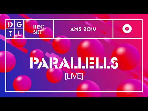 PARALLELLS [LIVE] | set at DGTL Amsterdam 2019