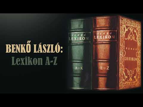Benkő László: Lexikon A-Z (teljes album)