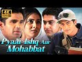 Pyaar Ishq Aur Mohabbat Full Movie 4K Ultra HD Arjun Rampal Suniel Shetty Aftab Shivdasani