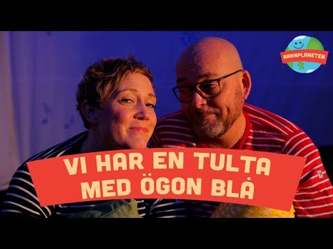 Kompisbandet - Vi har en tulta med ögon blå