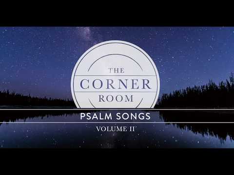 The Corner Room - "Psalm 139:17-24" (Lyric Video)