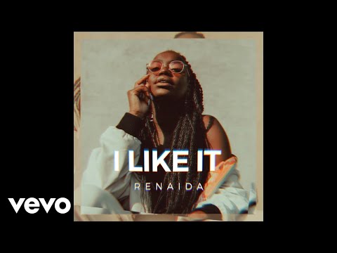 Renaida - I Like It (Audio)