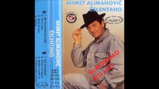 Ahmet Alimanovic Celentano - Trn u oku - (Audio 1994)