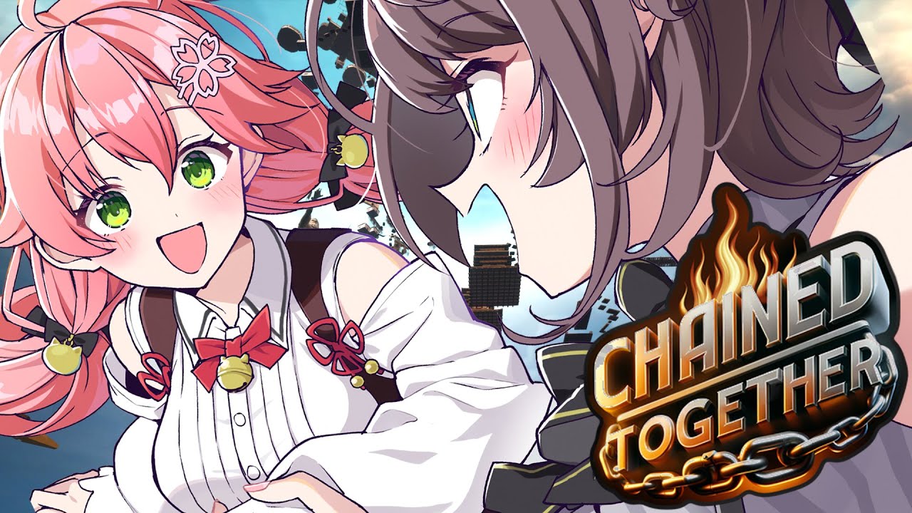 【 Chained Together 】きっと最終回！うるさい２人が共に鎖で繋がれ頂上を目指す７日目🔥⛓【#みこスバ】