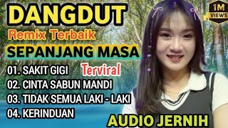 Download lagu DANGDUT REMIX TERBAIK SEPANJANG MASA - SAKIT GIGI TIDAK SEMUA LAKI LAKI TERVIRAL FULL BASS mp3