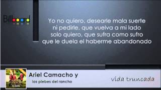 Ariel Camacho - Vida Truncada (LETRA) 2015 HD