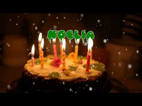 Happy Birthday NOELIA   Happy Birthday Song   Birthday Wishes   Birthday Party