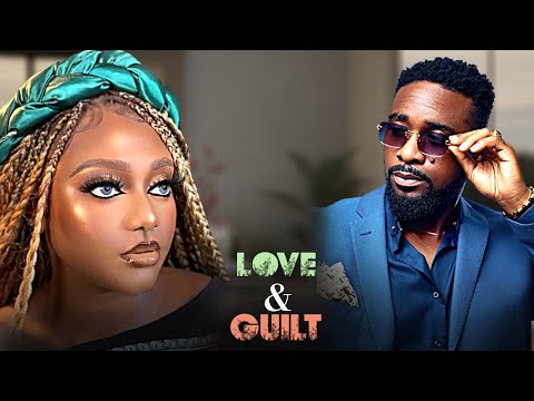 LOVE AND GUILT {Uzor Arukwe, Nazo Ekezie} - Full Latest Nigerian Movies