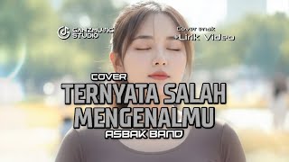 Download lagu (COVER) TERNYATA SALAH MENGENALMU - ASBAK BAND | VERSI SANTAI   LIRIK | GANZMUSIC mp3