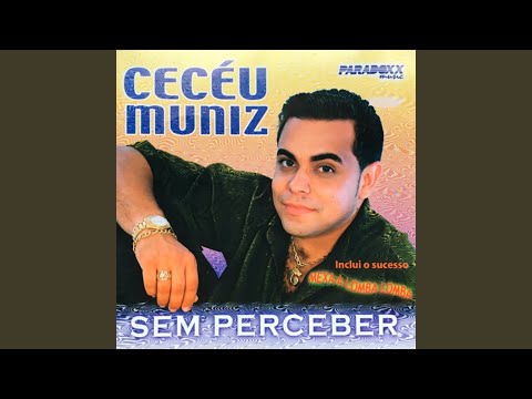 Tudo é você - Ceceu Muniz