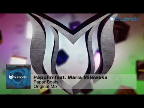 Papulin feat. Maria Milewska - Paper Boats (Original Mix)