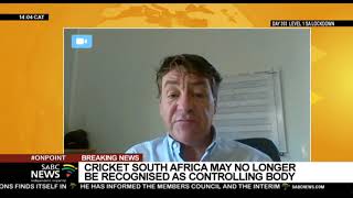 CSA may no longer be recognised as the controlling body of cricket in SA: Neil Manthorp