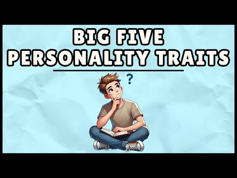 Big 5 Personality Traits (Easiest Explanation)