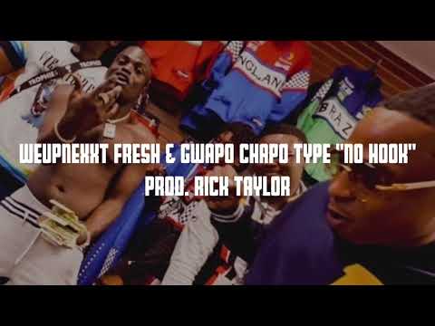 WeUpNexxt x Gwapo Chapo Type Beat “No Hook” prod. by Rick Taylor