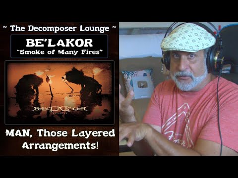 Old Composer REACTS to Be'lakor The Smoke of Many Fires // Heavy Metal Music Reactions and Dissectio