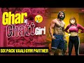 GHAR KI CHATT GIR GAYI | Six pack vaali new partner | Rubal Dhankar