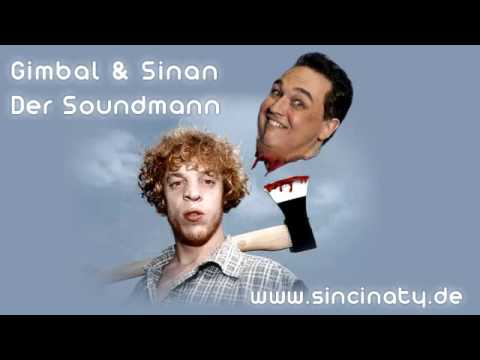 Gimbal & Sinan feat. Ferris MC & Kalkofe - Der Soundmann
