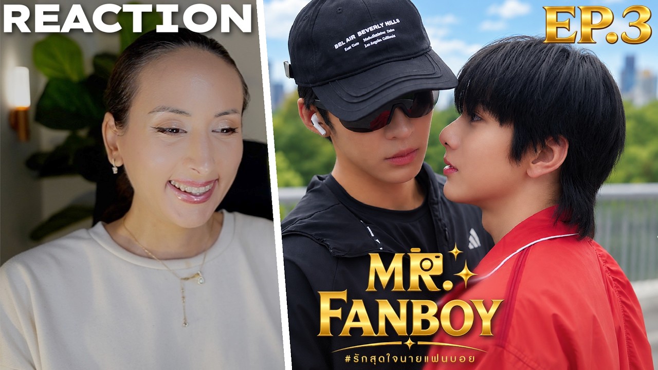 Mr. Fanboy รักสุดใจนายแฟนบอย EP.3 REACTION | AuauSave | JUST KEEP SWIMMING!!!