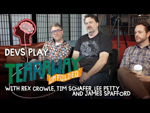 Devs Play S2E06 · "Tearaway" with Rex Crowle, Tim Schafer, Lee Petty, and James Spafford