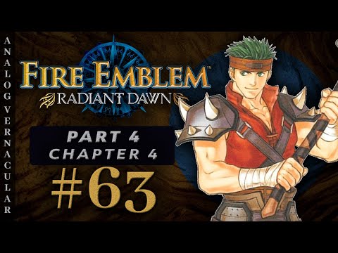 #63 Chapter 4: Revelations Part 2 | Fire Emblem: Radiant Dawn First Time Let's Play | HD